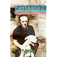 FANTIANA 2: Scritti su John Fante selezionati da Eduardo Margaretto: El Doctor Sax - Beat & Books (Italian Edition) FANTIANA 2: Scritti su John Fante selezionati da Eduardo Margaretto: El Doctor Sax - Beat & Books (Italian Edition) Kindle Paperback