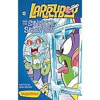 Larryboy and the Sinister Snow Day Larryboy and the Sinister Snow Day Paperback Hardcover