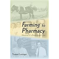 Farming to Pharmacy