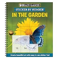 Brain Games - Sticker by Number: In the Garden (Easy - Square Stickers): Create Beautiful Art With Easy to Use Sticker Fun!