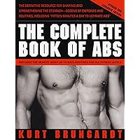 The Complete Book of Abs: Revised and Expanded Edition The Complete Book of Abs: Revised and Expanded Edition Kindle Paperback