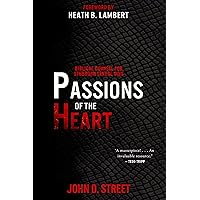 Passions of the Heart: Biblical Counsel for Stubborn Sexual Sins Passions of the Heart: Biblical Counsel for Stubborn Sexual Sins Paperback Audible Audiobook Kindle Audio CD