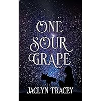 One Sour Grape One Sour Grape Kindle Paperback