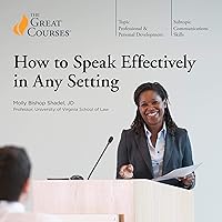 How to Speak Effectively in Any Setting How to Speak Effectively in Any Setting Audible Audiobook Kindle