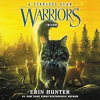 River: Warriors: A Starless Clan, Book 1 River: Warriors: A Starless Clan, Book 1 Paperback Audible Audiobook Kindle Hardcover Audio CD