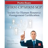 SHRM-CP/SHRM-SCP Certification Practice Exams (All in One) SHRM-CP/SHRM-SCP Certification Practice Exams (All in One) Kindle Product Bundle