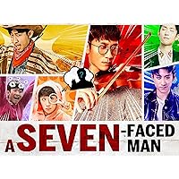A Seven-Faced Man
