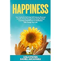 Happiness : Strategies to be happier and to worry less, how to be happy how to be again compassionate (self-help Necklace)