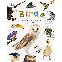 Birds: Explore Nature with Fun Facts and Activities (Nature Explorers) Birds: Explore Nature with Fun Facts and Activities (Nature Explorers) Hardcover Kindle