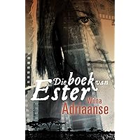 Die boek van Ester (Afrikaans Edition) Die boek van Ester (Afrikaans Edition) Kindle Paperback