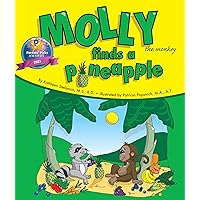 Molly the Monkey Finds a Pineapple Molly the Monkey Finds a Pineapple Kindle Hardcover Paperback