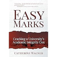 Easy Marks: Cracking a University's Academic Integrity Con