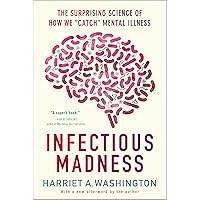 Infectious Madness Infectious Madness Paperback Audible Audiobook Kindle Hardcover
