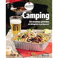 Camping: 85 recettes géniales et simples à préparer (French Edition) Camping: 85 recettes géniales et simples à préparer (French Edition) Kindle Paperback