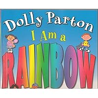 I Am a Rainbow I Am a Rainbow Paperback Hardcover