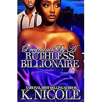Pregnant By A Ruthless Billionaire (Freaky Weekend With A Trill Billionaire series Book 2) Pregnant By A Ruthless Billionaire (Freaky Weekend With A Trill Billionaire series Book 2) Kindle