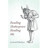 Reading Shakespeare Reading Me Reading Shakespeare Reading Me Paperback Kindle Hardcover