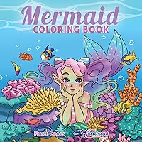 Mermaid Coloring Book: For Kids Ages 4-8, 9-12 (Coloring Books for Kids) Mermaid Coloring Book: For Kids Ages 4-8, 9-12 (Coloring Books for Kids) Paperback Spiral-bound