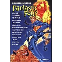 Comics Creators on Fantastic Four Comics Creators on Fantastic Four Paperback