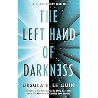 The Left Hand of Darkness: 50th Anniversary Edition (Ace Science Fiction) The Left Hand of Darkness: 50th Anniversary Edition (Ace Science Fiction) Kindle Audible Audiobook Mass Market Paperback Hardcover Paperback Audio CD