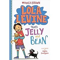 Lola Levine Meets Jelly and Bean (Lola Levine, 4) Lola Levine Meets Jelly and Bean (Lola Levine, 4) Paperback Kindle Audible Audiobook Library Binding