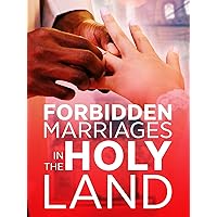 Forbidden Marriages in the Holy Land
