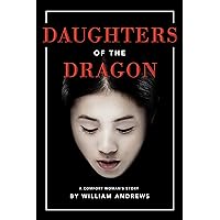 Daughters of the Dragon Daughters of the Dragon Kindle Paperback Audible Audiobook