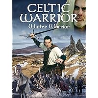 Celtic Warrior: The Winter Warrior