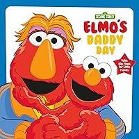 Elmo's Daddy Day (Sesame Street) (Sesame Street Board Books) Elmo's Daddy Day (Sesame Street) (Sesame Street Board Books) Board book
