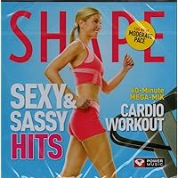 Sexy & Sassy Hits // Shape , Cardio Workout Sexy & Sassy Hits // Shape , Cardio Workout Audio CD