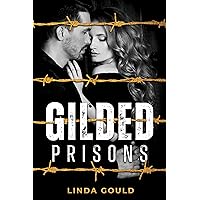 Gilded Prisons