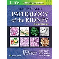 Heptinstall's Pathology of the Kidney Heptinstall's Pathology of the Kidney Hardcover Kindle