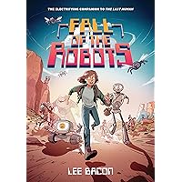 Fall of the Robots (The Last Human #2) Fall of the Robots (The Last Human #2) Hardcover Audible Audiobook Kindle