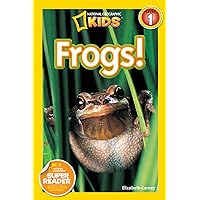 National Geographic Readers: Frogs National Geographic Readers: Frogs Paperback Kindle Library Binding