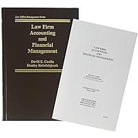 Law Firm Accounting and Financial Management (Sixth Edition) Law Firm Accounting and Financial Management (Sixth Edition) Loose Leaf