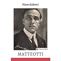 Matteotti (Italian Edition) Matteotti (Italian Edition) Kindle Paperback