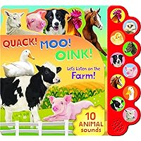 Quack! Moo! Oink!: Listen to Animals Around the Farm - 10-Button Children's Sound Book, Ages 2-7