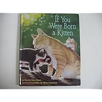 If You Were Born a Kitten If You Were Born a Kitten Kindle Hardcover Board book