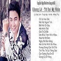 Tuyen Tap Bolero Hay Nhat Khang Le - Tu Dai My Nhan Tuyen Tap Bolero Hay Nhat Khang Le - Tu Dai My Nhan MP3 Music
