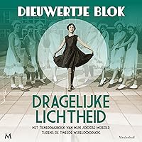 Dragelijke lichtheid: Het tienerdagboek van mijn Joodse moeder tijdens de Tweede Wereldoorlog Dragelijke lichtheid: Het tienerdagboek van mijn Joodse moeder tijdens de Tweede Wereldoorlog Audible Audiobook Hardcover