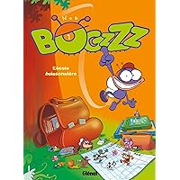 Bogzzz - Tome 01: L'Ecole buissonnière (French Edition)