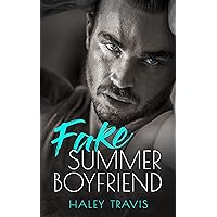 Fake Summer Boyfriend: Age Gap Instalove Romance (Fake to Real Book 1) Fake Summer Boyfriend: Age Gap Instalove Romance (Fake to Real Book 1) Kindle Paperback