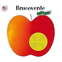 Brucoverde: Storie in rima, tutte col buco (Italian Edition) Brucoverde: Storie in rima, tutte col buco (Italian Edition) Board book Kindle