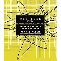 Restless Bible Study Guide: Because You Were Made for More Restless Bible Study Guide: Because You Were Made for More Paperback Kindle