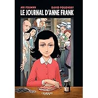 Le Journal d'Anne Frank - Roman graphique (Edition souple) Le Journal d'Anne Frank - Roman graphique (Edition souple) Paperback Kindle Hardcover