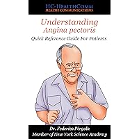 Understanding Angina Pectoris: Quick Reference Guide For Patients
