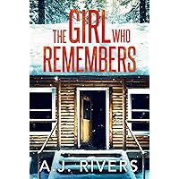 The Girl Who Remembers (Emma Griffin® FBI Mystery Book 28) The Girl Who Remembers (Emma Griffin® FBI Mystery Book 28) Kindle Paperback