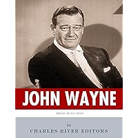 American Legends: The Life of John Wayne American Legends: The Life of John Wayne Kindle Audible Audiobook Paperback