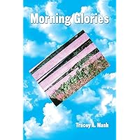 Morning Glories Morning Glories Kindle Paperback