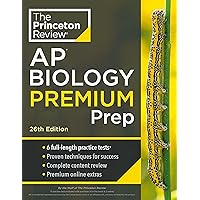 Princeton Review AP Biology Premium Prep, 26th Edition: 6 Practice Tests + Complete Content Review + Strategies & Techniques (College Test Preparation)